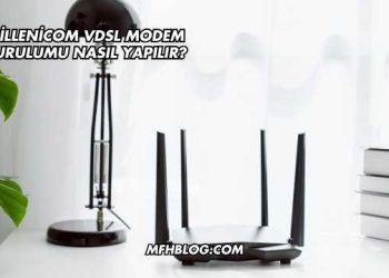 Millenicom Vdsl Modem Kurulumu Nasıl Yapılır?