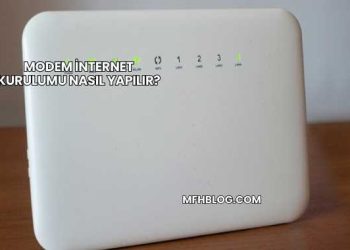 Modem İnternet Kurulumu Nasıl Yapılır?
