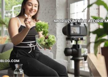 Mor Üzüm Kilo Aldırır mı?