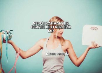 Nesfit Kahvaltılık Gevrek Kilo Verdirir mi?