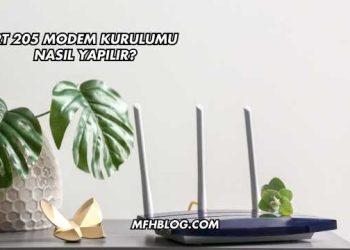 RT 205 Modem Kurulumu Nasıl Yapılır?