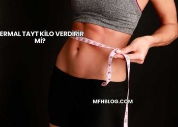 Termal Tayt Kilo Verdirir mi?