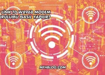 Tp Link Td W8968 Modem Kurulumu Nasıl Yapılır?