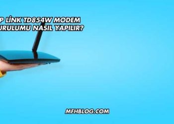Tp Link Td854W Modem Kurulumu Nasıl Yapılır?