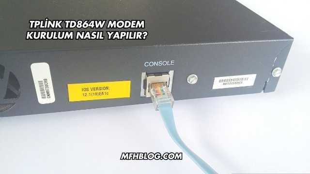Tplink Td864W Modem Kurulum Nasıl Yapılır?