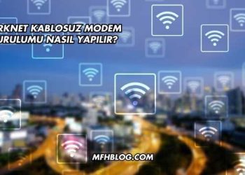 Turknet Kablosuz Modem Kurulumu Nasıl Yapılır?