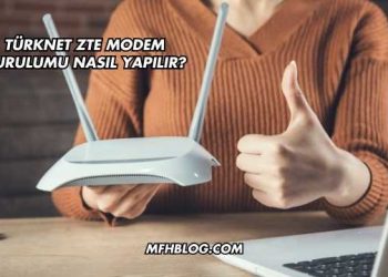 Türknet Zte Modem Kurulumu Nasıl Yapılır?