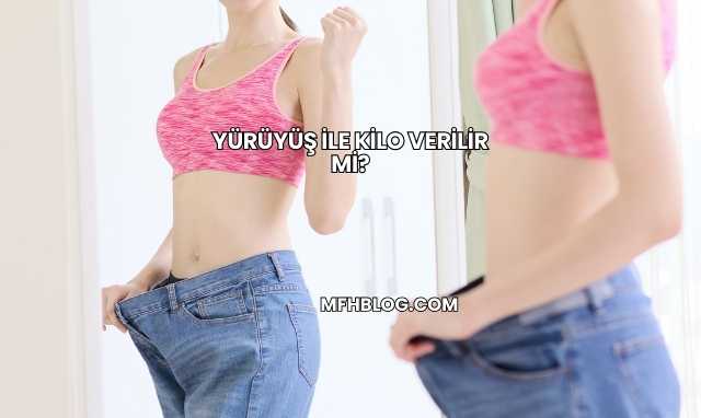 Yürüyüş ile Kilo Verilir mi?