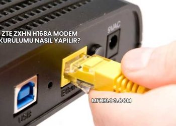 Zte Zxhn H168a Modem Kurulumu Nasıl Yapılır?