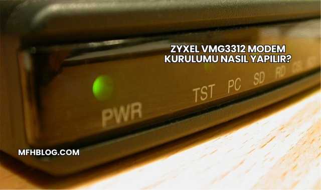 Zyxel Vmg3312 Modem Kurulumu Nasıl Yapılır?