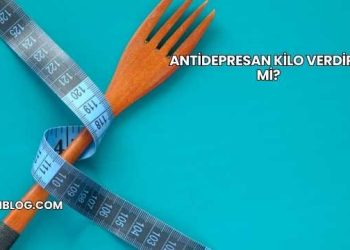 Antidepresan Kilo Verdirir mi?
