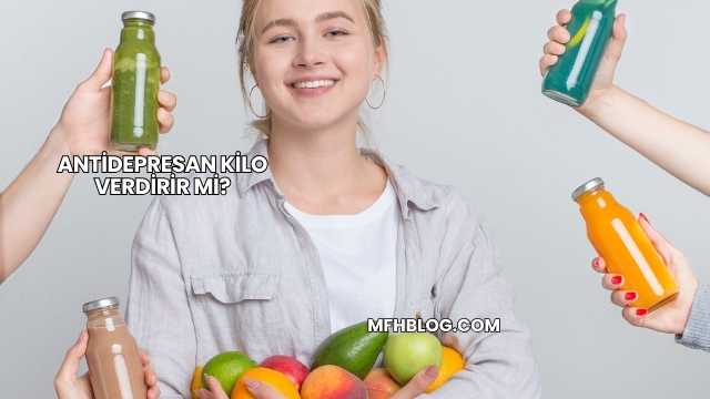 Antidepresan Kilo Verdirir mi?