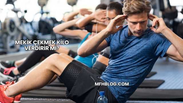 Mekik Çekmek Kilo Verdirir mi?