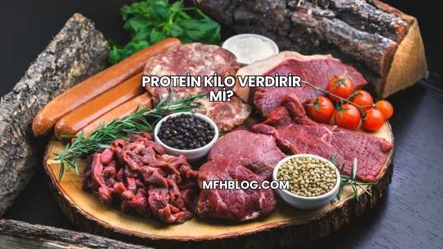 Protein Kilo Verdirir mi?