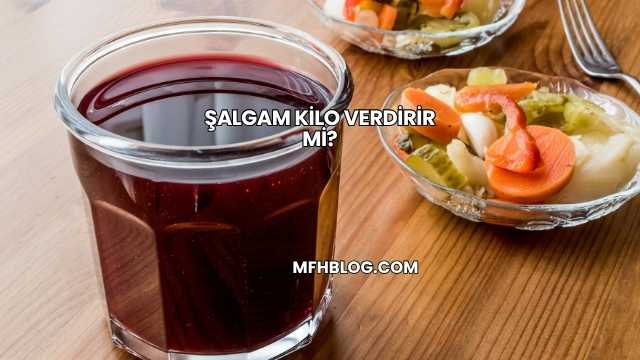 Şalgam Kilo Verdirir mi?