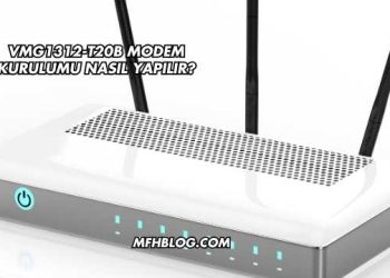 Vmg1312-T20b Modem Kurulumu Nasıl Yapılır?