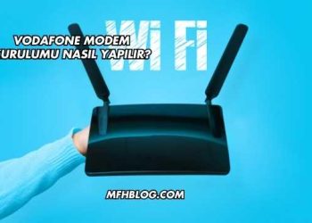 Vodafone Modem Kurulumu Nasıl Yapılır?