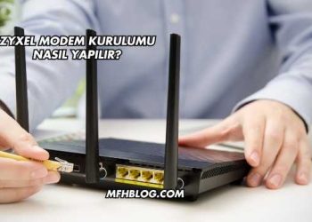 Zyxel Modem Kurulumu Nasıl Yapılır?