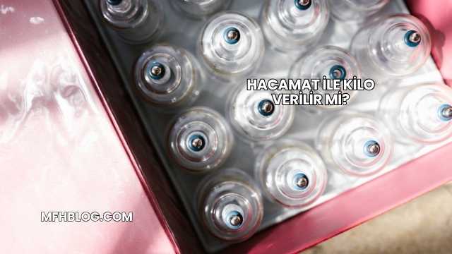 Hacamat ile Kilo Verilir mi?