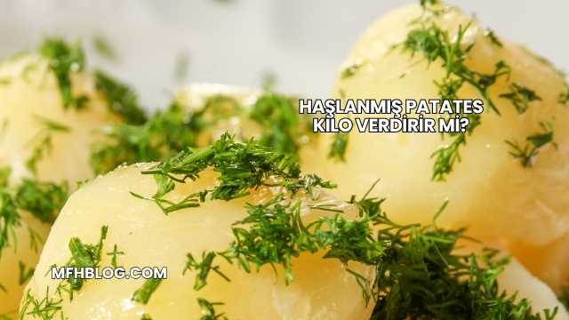Haşlanmış Patates Kilo Verdirir mi?
