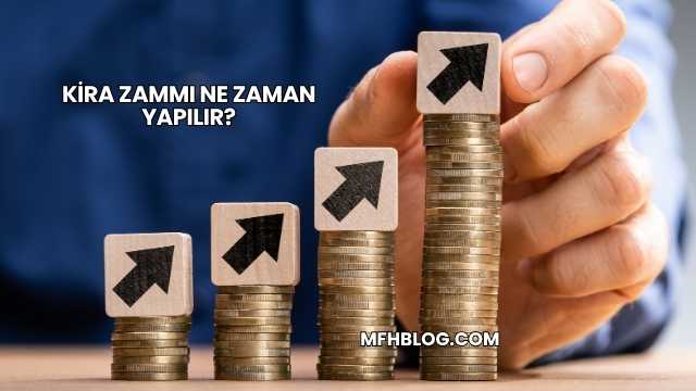 Kira Zammı Ne Zaman Yapılır?