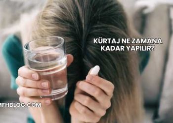 Kürtaj Ne Zamana Kadar Yapılır?