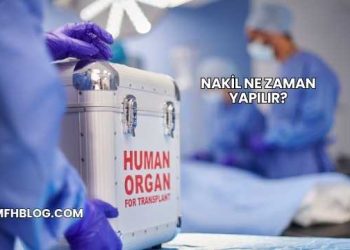 Nakil Ne Zaman Yapılır?