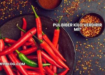 Pul Biber Kilo Verdirir mi?