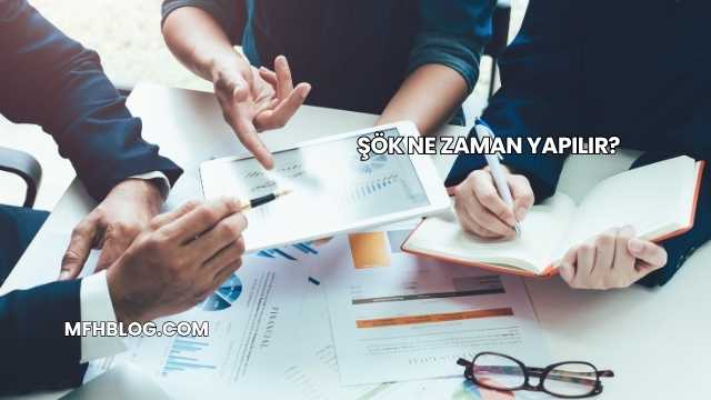 ŞÖK Ne Zaman Yapılır?