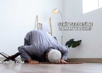 Sehiv Secdesi Ne Zaman Yapılır?