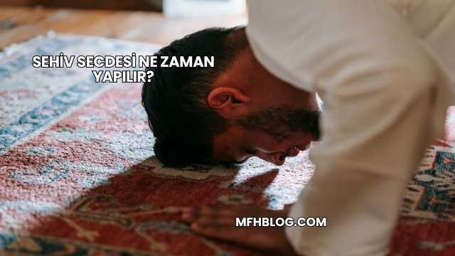 Sehiv Secdesi Ne Zaman Yapılır?