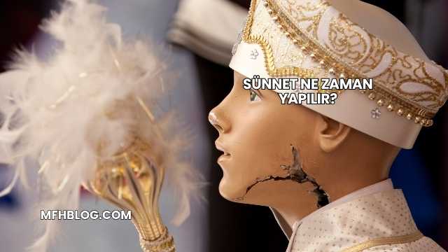 Sünnet Ne Zaman Yapılır?