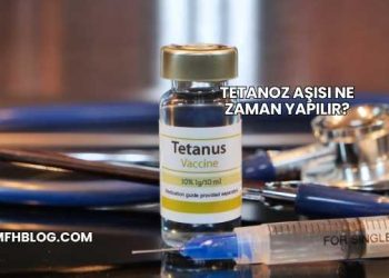 Tetanoz Aşısı Ne Zaman Yapılır?