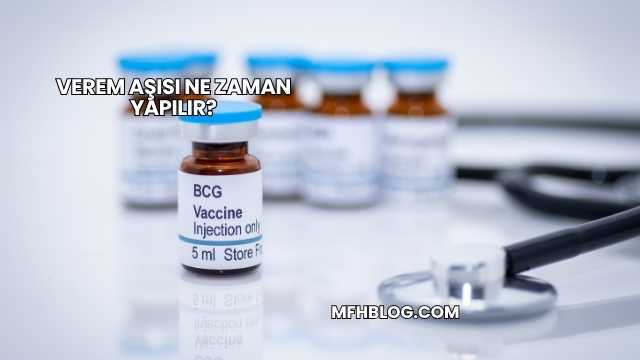 Verem Aşısı Ne Zaman Yapılır?