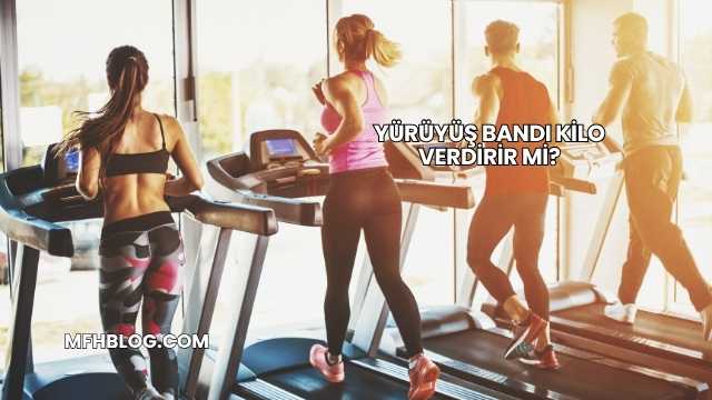 Yürüyüş Bandı Kilo Verdirir mi?