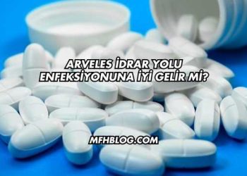 Arveles İdrar Yolu Enfeksiyonuna İyi Gelir mi?