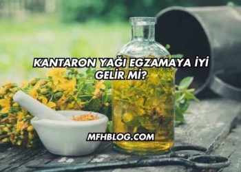 Kantaron Yağı Egzamaya İyi Gelir mi?