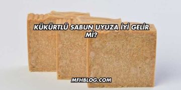 Kükürtlü Sabun Uyuza İyi Gelir mi?