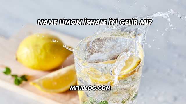 Nane Limon İshale İyi Gelir mi?