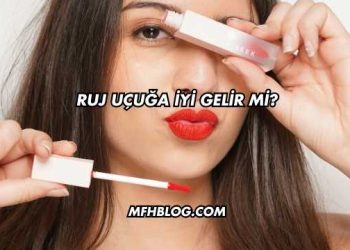 Ruj Uçuğa İyi Gelir mi?