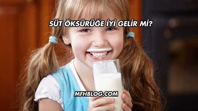 Süt Öksürüğe İyi Gelir mi?