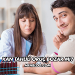 Kan Tahlili Oruç Bozar mı?
