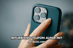 Refurbished Telefon Alınır mı?